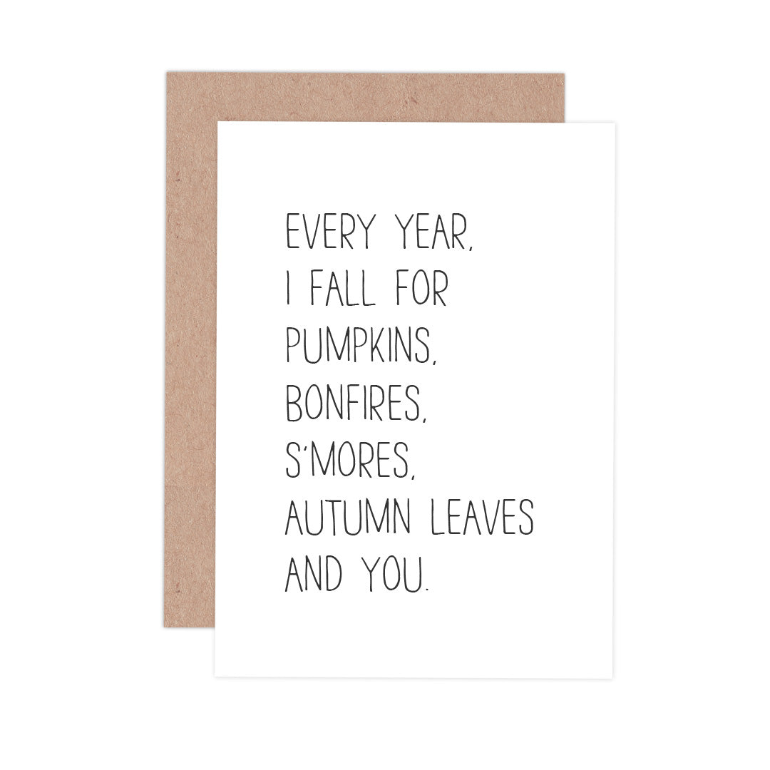 Every year, I fall for you.