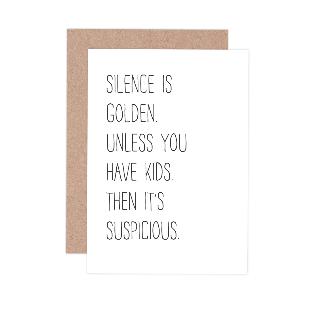 Silence Is Golden