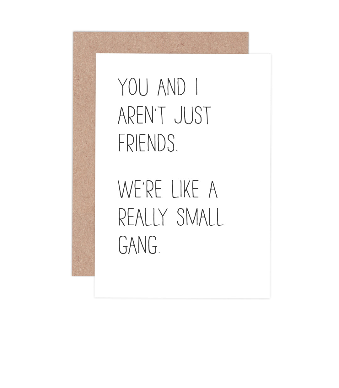 We're Like A Really Small Gang