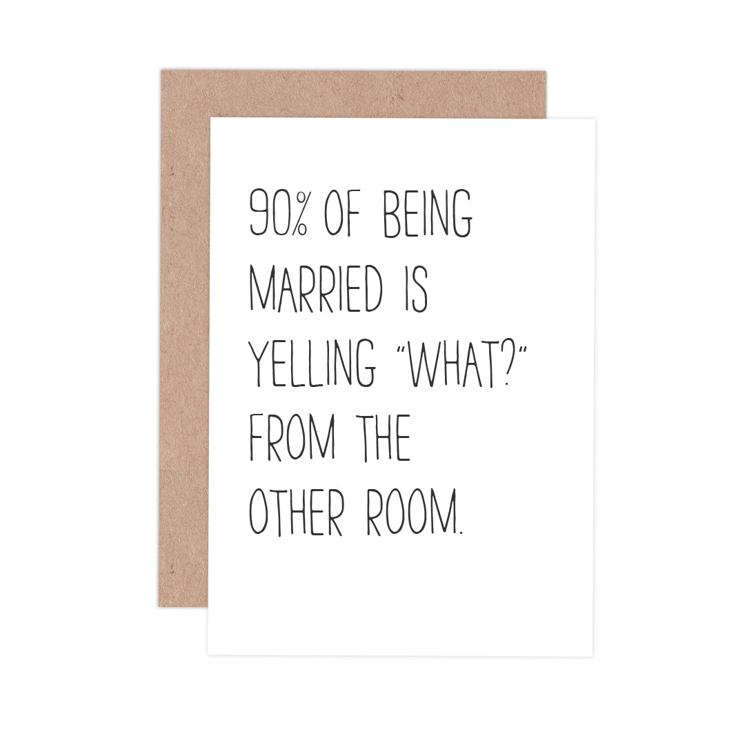 90% Of Being Married