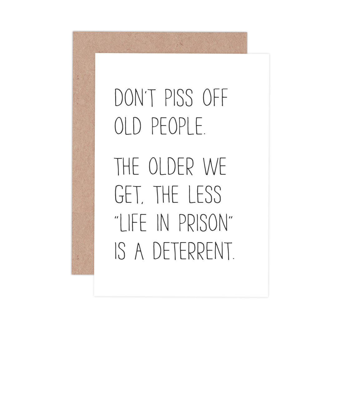 Don't Piss Off Old People